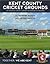 Kent County Cricket Grounds by Howard Milton