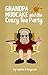 Grandpa Mudcake and the Crazy Tea Party by Sophia J. Ferguson