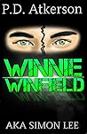 Winnie Winfield by P.D. Atkerson