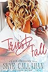 Trust Fall by Skye Callahan