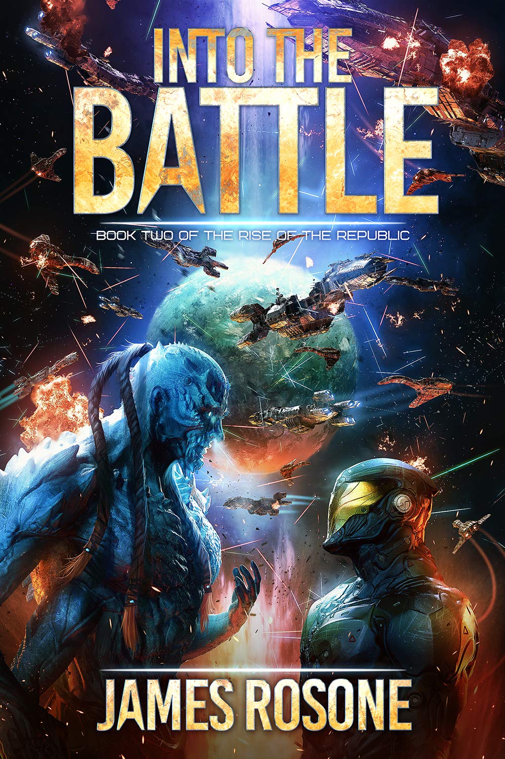 Into the Battle (Rise of the Republic, #2)