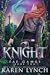 Knight (Fae Games, #2)