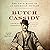 Butch Cassidy: The True Story of an American Outlaw