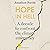 Hope in Hell by Jonathon Porritt Hope in Hell by Jonathon Porritt