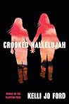 Crooked Hallelujah by Kelli Jo Ford