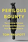 Perilous Bounty: ...
