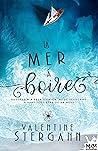 La mer à boire by Valentine Stergann