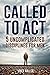 Called to Act: 5 Uncomplicated Disciplines for Men