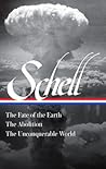 Jonathan Schell: The Fate of the Earth, the Abolition, the Unconquerable World (LOA #329)