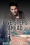 Five Steps Ahead by Samantha Baca
