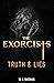 The Exorcists: Truth & Lies