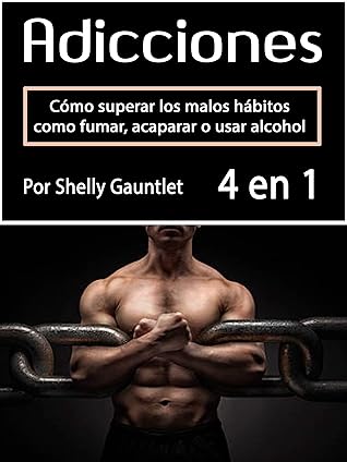 Adicciones: Cómo superar los malos hábitos como fumar, acaparar o usar alcohol