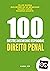 100 DISCURSIVAS DE DIREITO PENAL - PROVA DISCURSIVA CONCURSO ... by Felipe Borba