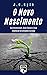 O Novo Nascimento - Sua Necessidade, Suas Causas e Suas Evidências no verdadeiro cristão (Portuguese Edition)