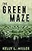 The Green Maze: A Poetry Book