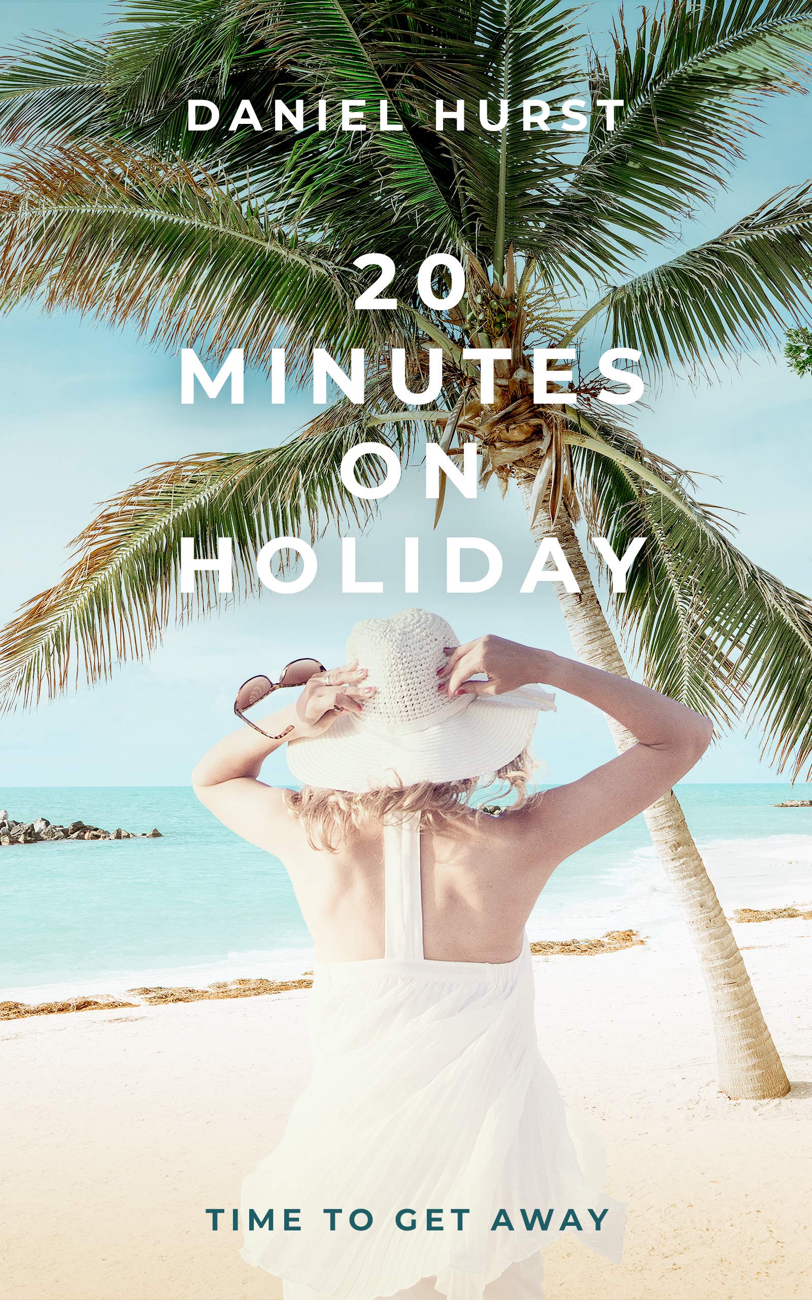 20 Minutes On Holiday (20 Minutes #4)
