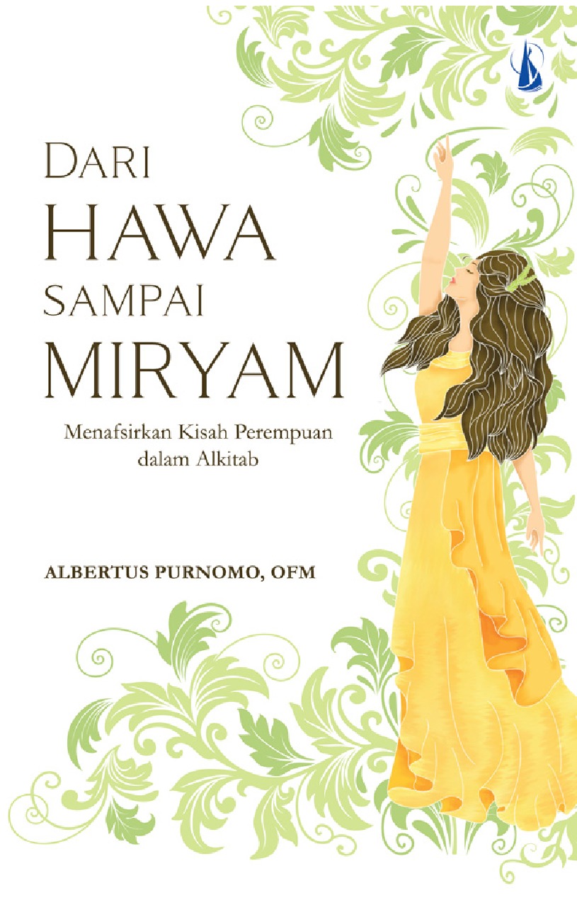 Dari Hawa Sampai Miryam : Menafsirkan Kisah Perempuan dalam Alkitab