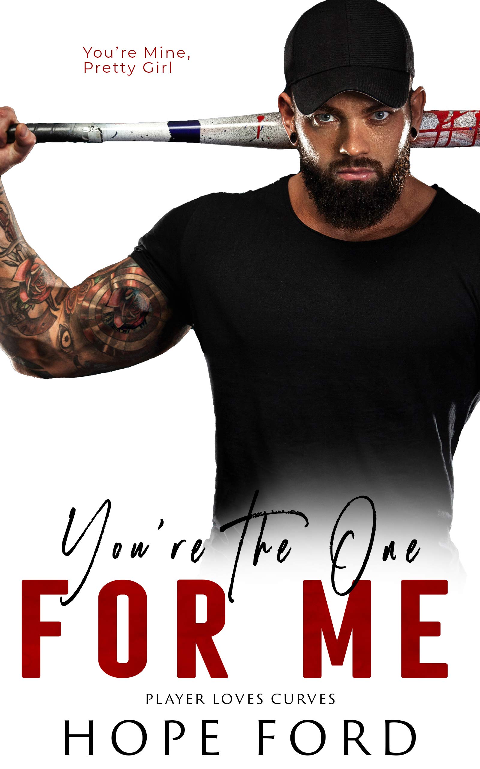 You're the One for Me (Player Loves Curves #5)