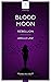 Blood Moon - Rébellion