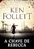 A chave de Rebecca (Portuguese Edition)