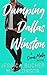 Dumping Dallas Winston (Dea...