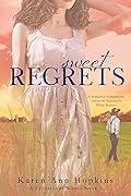 Sweet Regrets