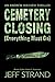 Cemetery Closing (Everything Must Go) (An Andrew Mayhem Thriller)