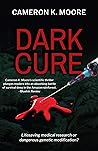 Dark Cure: A Trid...