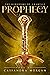 Prophecy: Book 1 of the Kingdoms of Chartile
