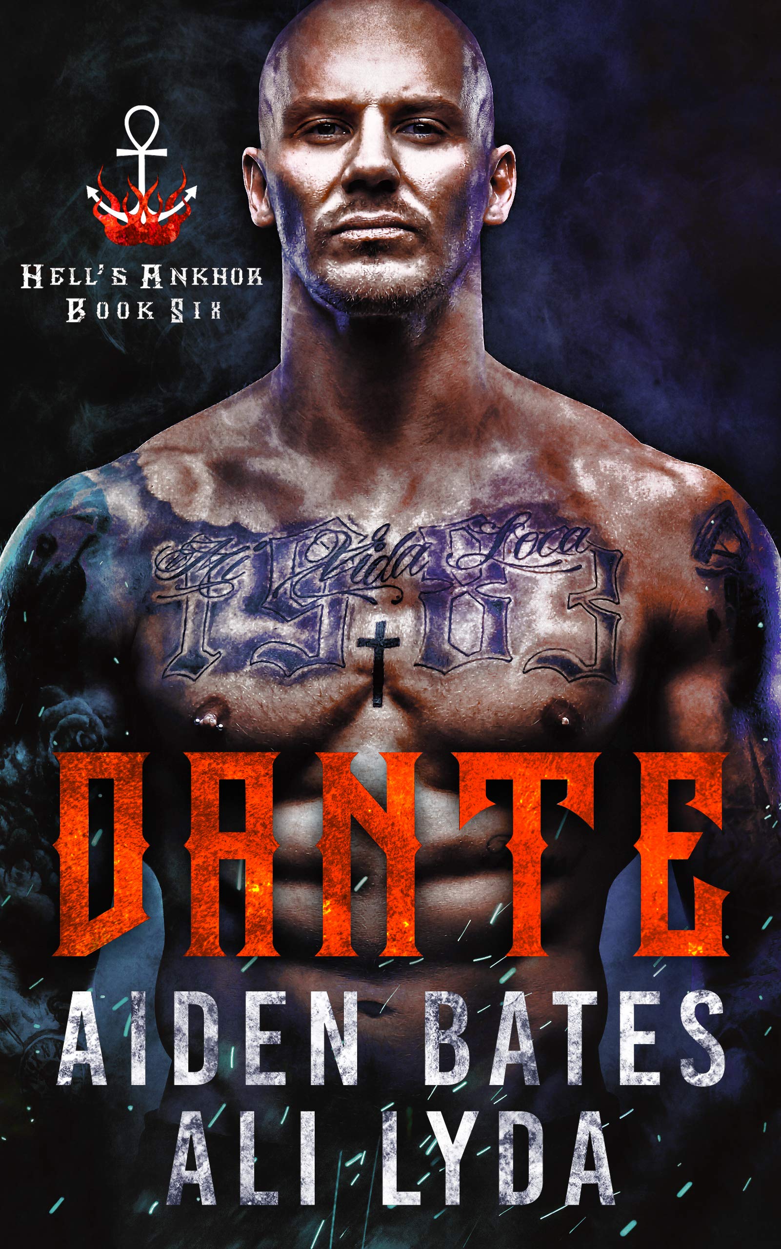 Dante (Hell's Ankhor #6)