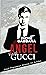 Angel Pakai Gucci