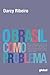 O Brasil Como Problema