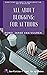 All About Blogging: For Aut...