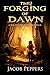 The Forging of Dawn (Nightfall Wars #0.5) by Jacob Peppers