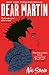 Dear Martin