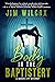 Body in the Baptistery by Jim Wilcox