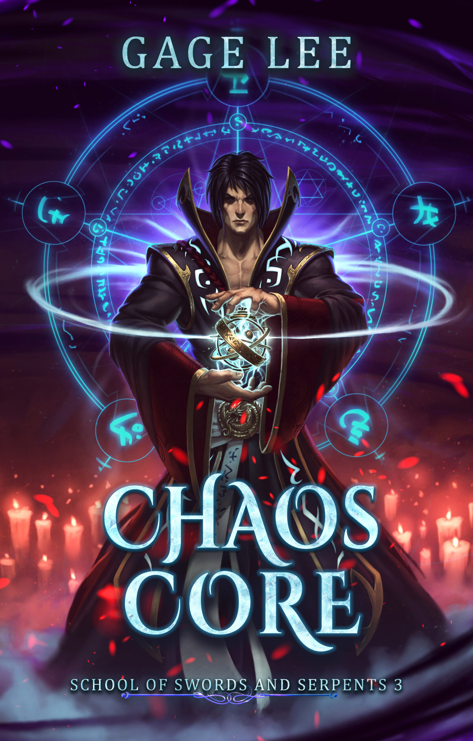 Chaos Core (School of Swords and Serpents, #3)