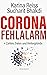 Corona Fehlalarm? by Karina  Reiss