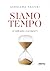 Siamo tempo by Gerolamo Fazzini