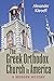 The Greek Orthodox Church i...