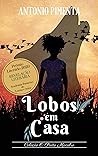 Lobos em Casa: Coleção O Pacto Macabro