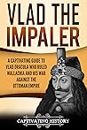 Vlad the Impaler:...