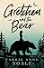 Gretchen and the Bear