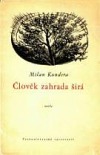 Člověk, zahrada širá (Hardcover)
