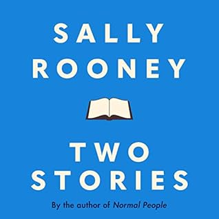 Two Stories By Sally Rooney