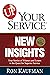 UP! Your Service New Insights: True Stories of Winners and Losers in the Quest for Superior Service