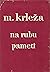 Na rubu pameti by Miroslav Krleža