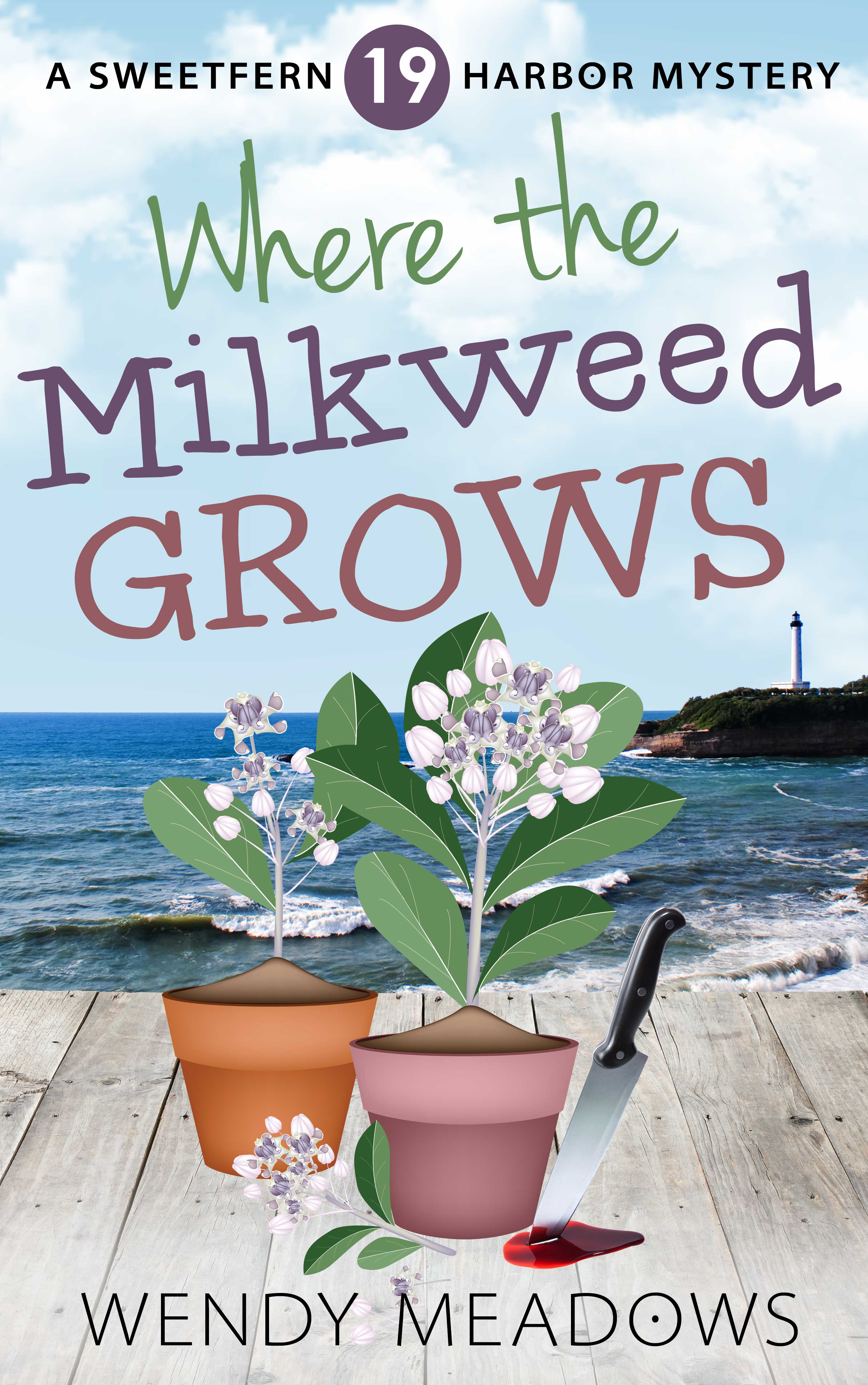 Where the Milkweed Grows (Sweetfern Harbor #19)