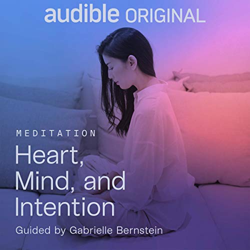 Heart, Mind, and Intention (Audible Audio)