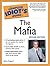 The Complete Idiot's Guide to the Mafia, 2nd Edition by Jerry Capeci
